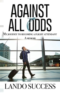 Enlarge image Cover: Against All Odds - Orlando Leon Carswell