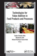 Cover: Technologies for Value Addition in Food Products and Processes - Apple Academic Press Inc.