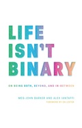 Cover: Life Isn't Binary - Jessica Kingsley Publishers