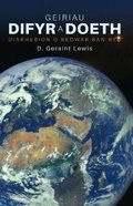 Cover: Geiriau Difyr a Doeth - Diarhebion o Bedwar Ban Byd - Gwasg Carreg Gwalch