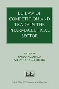 Abbildung von: EU Law of Competition and Trade in the Pharmaceutical Sector - Edward Elgar Publishing