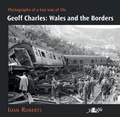 Cover: Geoff Charles - Wales and the Borders - Photographs of a Lost Way of Life, - Y Lolfa