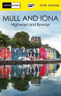 Enlarge image Cover: Mull and Iona - Luath Press Ltd