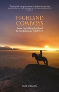 Cover: Highland Cowboys - Luath Press Ltd