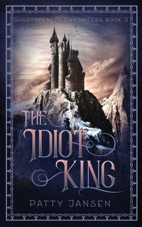 Enlarge image Cover: The Idiot King - Capricornica Publications
