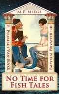 Cover: No Time for Fish Tales - Lycophos Press