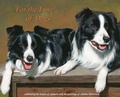 Cover: For the Love of Dogs - Painted Gate Publishing