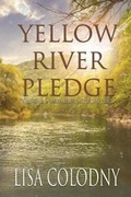 Cover: Yellow River Pledge - Kingston Publishing Company