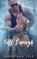 Cover: Tuff Enough - Samantha A. Cole - Author