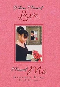 Enlarge image Cover: When I Found Love, I Found Me - Xlibris Us