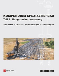 Abbildung von: Kompendium Spezialtiefbau, Teil 2: Baugrundverbesserung - Ernst & Sohn