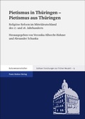 Cover: Pietismus in Th&uuml;ringen - Pietismus aus Th&uuml;ringen - Franz Steiner Verlag