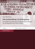 Cover: Die Aushandlung von Enteignung - Franz Steiner Verlag