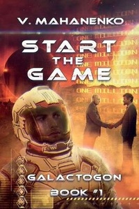 Enlarge image Cover: Start The Game (Galactogon - Magic Dome Books