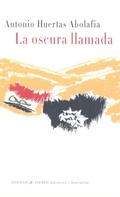 Cover: La oscura llamada - Huerga y Fierro Editores