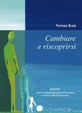 Bild: Cambiare e riscoprirsi - Psicologia clinica e psicoterapia;Koin&eacute; Centro Psicologia