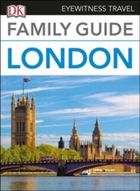 Abbildung von: DK Family Guide London - DK Eyewitness Travel