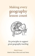 Cover: Making Every Geography Lesson Count - Crown House Publishing