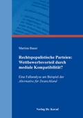 Cover: Rechtspopulistische Parteien: Wettbewerbsvorteil durch mediale Kompatibilit&auml;t? - Kovac, Dr. Verlag