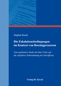 Cover: Die Eskalationsbedingungen im Kontext von Bossingprozessen - Kovac, Dr. Verlag