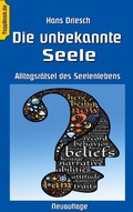 Cover: Die unbekannte Seele - BoD - Books on Demand