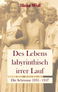 Abbildung von: Des Lebens labyrinthisch irrer Lauf - BoD - Books on Demand