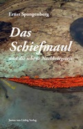 Cover: Das Schiefmaul - Justus-von-Liebig-Verlag