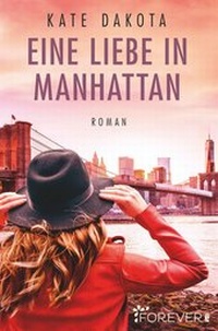 Abbildung von: Eine Liebe in Manhattan - Forever