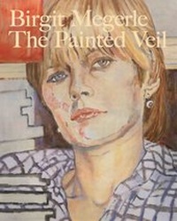 Enlarge image Cover: Birgit Megerle. The Painted Veil - König, Walther