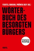 Cover: W&ouml;rterbuch des besorgten B&uuml;rgers - Ventil Verlag