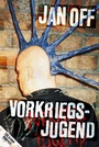 Cover: Vorkriegsjugend - Ventil Verlag