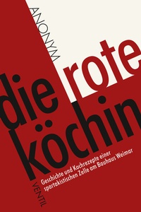 Abbildung von: Die rote Köchin - Ventil Verlag