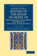 Cover: Materials for a History of the Reign of Henry VII 2 Volume Set - Cambridge University Press