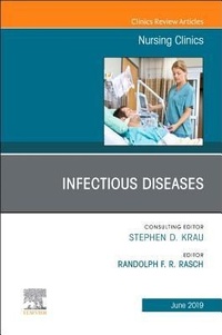Abbildung von: Infectious Diseases, An Issue of Nursing Clinics: Volume 54-2 - Elsevier