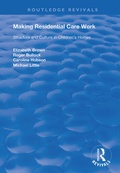 Cover: Making Residential Care Work - Routledge