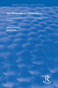 Abbildung von: The Business of Watercolour - Routledge