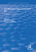 Cover: The Weapons Legacy of the Cold War - Routledge