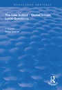 Cover: The Law School - Global Issues, Local Questions - Routledge