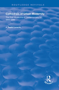 Abbildung von: Cathedrals of Urban Modernity - Routledge