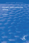Cover: Education, Culture and Critical Thinking - Routledge