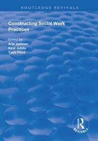 Enlarge image Cover: Constructing Social Work Practices - Routledge