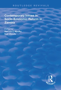 Abbildung von: Contemporary Issues in Socio-Economic Reform in Zambia - Routledge
