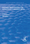 Cover: Defensive Restructuring of the Armed Forces in Southern Africa - Routledge