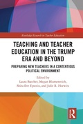 Cover: Teacher Education in the Trump Era and Beyond - Routledge