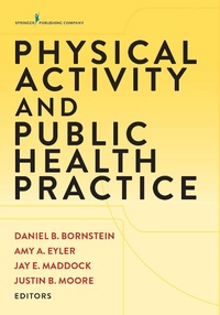 Abbildung von: Physical Activity and Public Health Practice - Springer Publishing Company