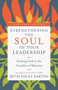 Cover: Strengthening the Soul of Your Leadership - IVP Books
