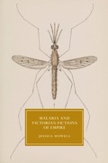 Cover: Malaria and Victorian Fictions of Empire - Cambridge University Press