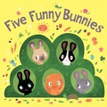 Cover: Five Funny Bunnies - HarperCollins