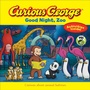 Cover: Curious George Good Night, Zoo - Clarion Books