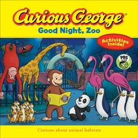 Enlarge image Cover: Curious George Good Night, Zoo - Clarion Books